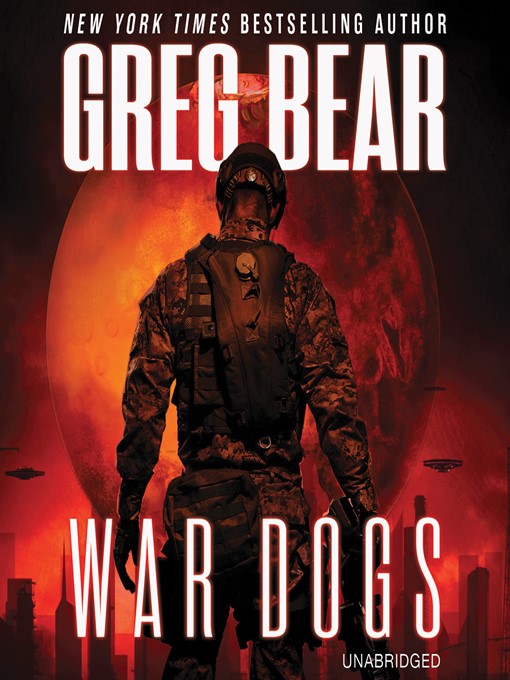 Title details for War Dogs by Greg Bear - Available
